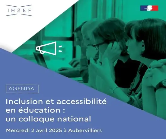 Colloque national INSEI & IH2EF consacré à l’inclusion et l’accessibilité